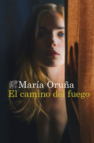 El camino del fuego – Maria Oruña: autora, editorial, sinopsis y toda la informacion : Entretenimiento de España