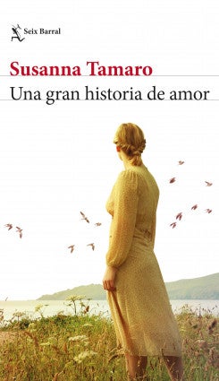 Una gran historia de amor – Susanna Tamaro: Autora, editorial, sinopsis y toda la informacion : Entretenimiento de España